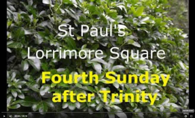 Fourth Sunday after Trinity - St Paul's Lorrimore Sq