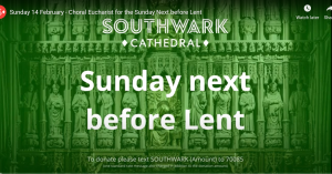 14th Feb -Sunday Next before Lent